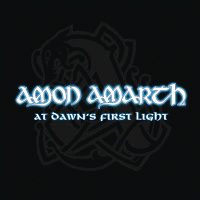Amon Amarth : At Dawn's First Light